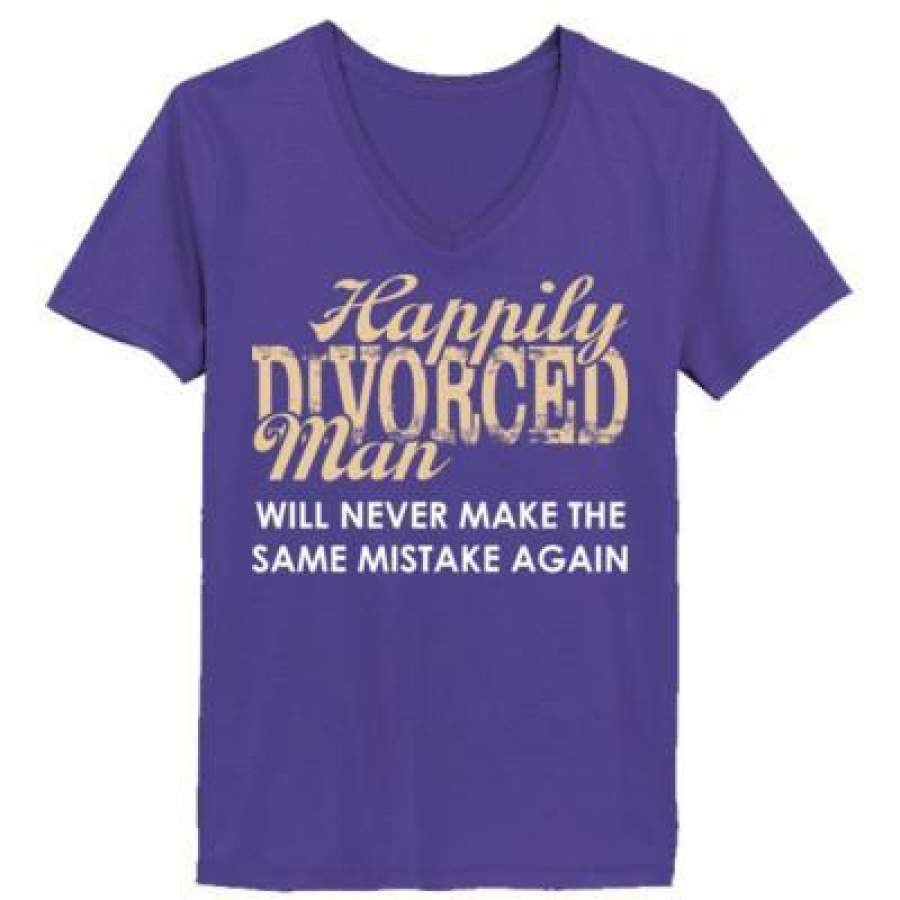 AGR Happily Divorced Man Will Never Make The Same Mistake Again – Ladies’ V-Neck T-Shirt