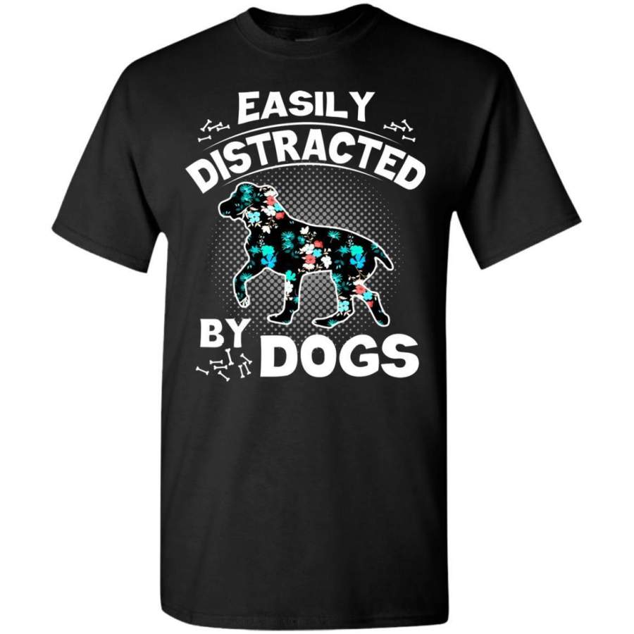 AGR Easily Distracted By Dogs Shirt G500 Gildan