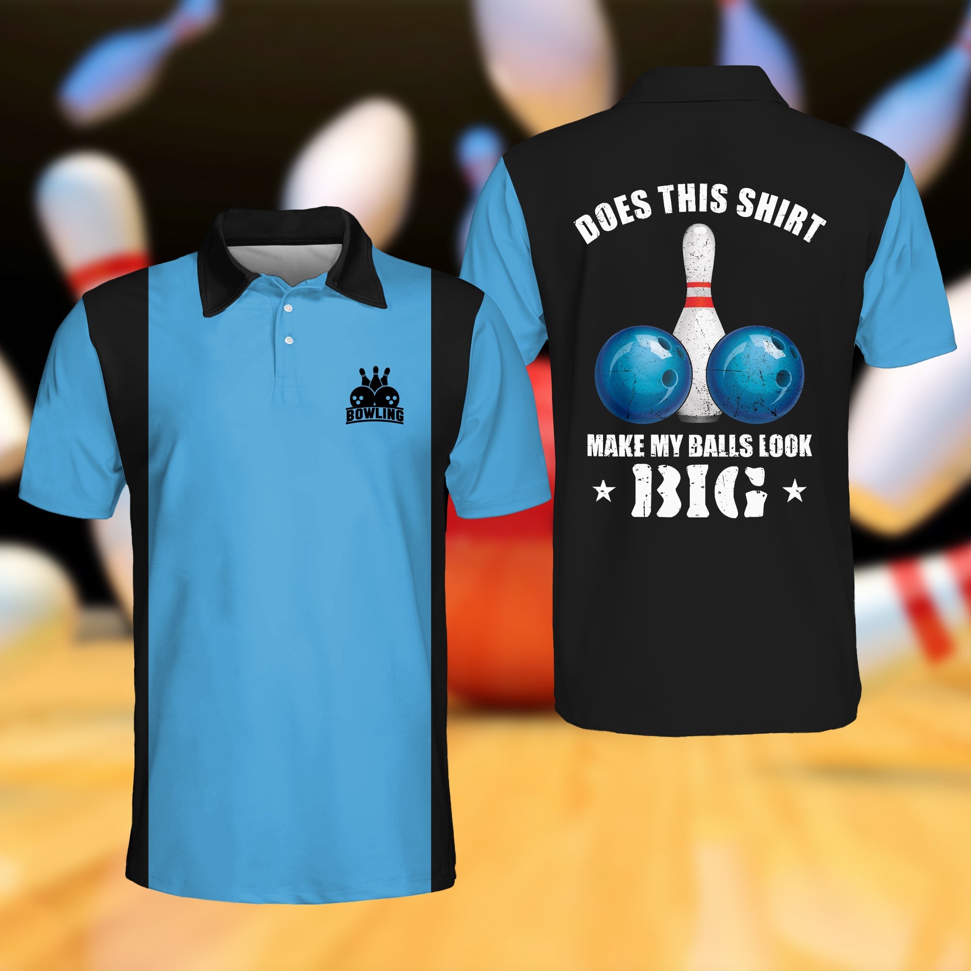 Does This Shirt Make My Balls Look Big Polo Shirt