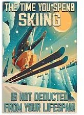 Vintage Skiing Your Time Spend Skiing Not Deducted From Your Lifespan Poster Art Print      Home Decor Gift For Men Women Family Friend On Birthday Xmas