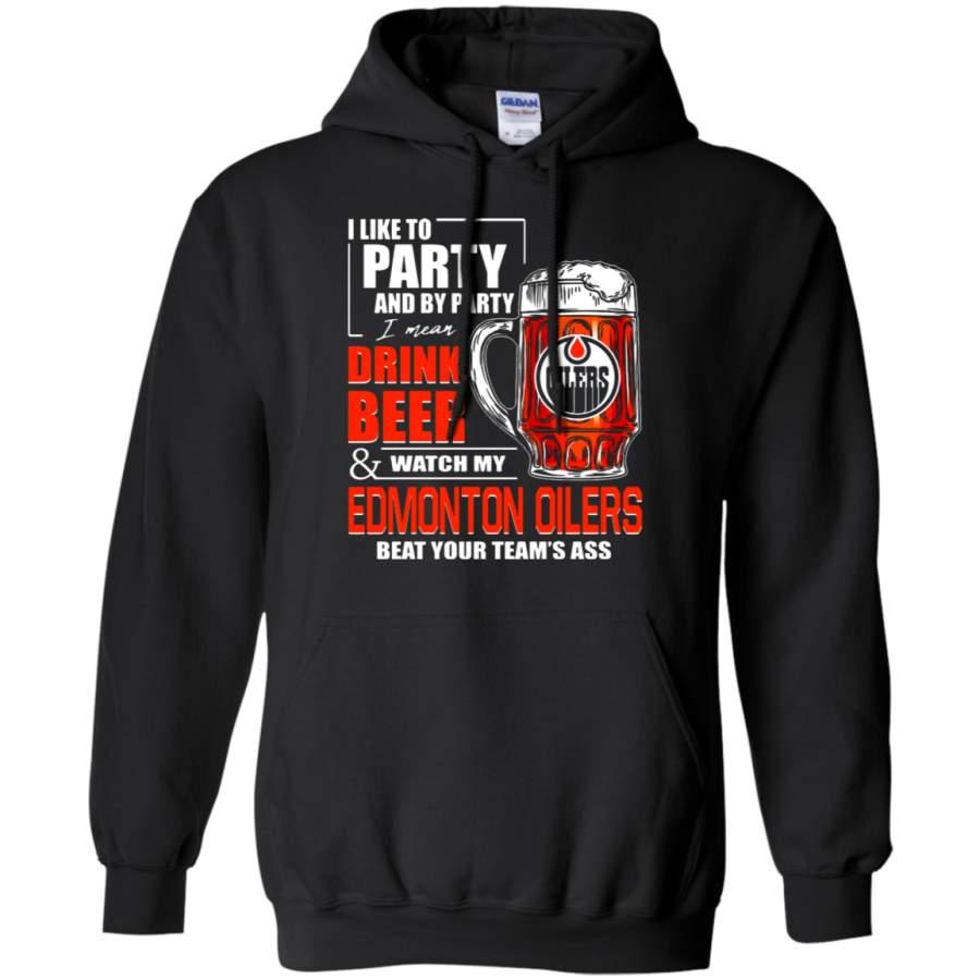 AGR I Like To Drink Beer & Watch My Edmonton Oilers Ice Hockey Hoodie