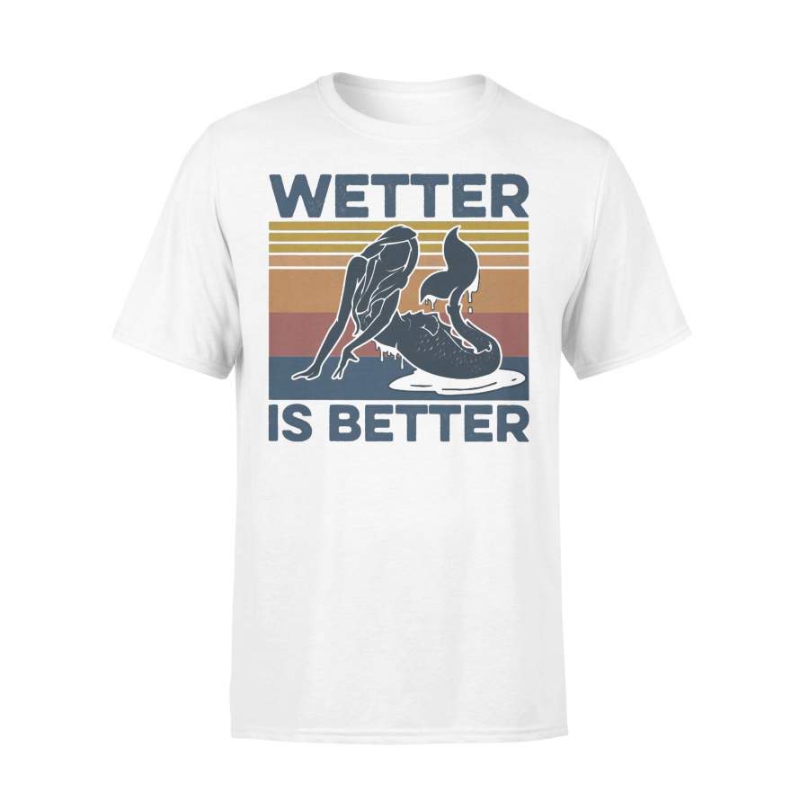 Mermaid Wetter Is Better Vintage T-shirt