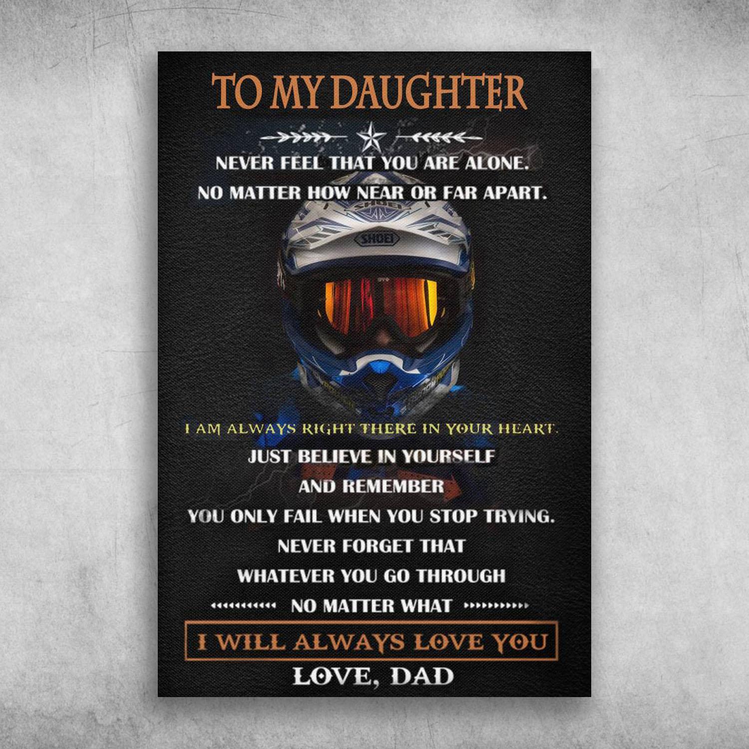 To My Daughter I Will Always Love You Love Dad Poster Print Wall Art Canvas Wall Decor