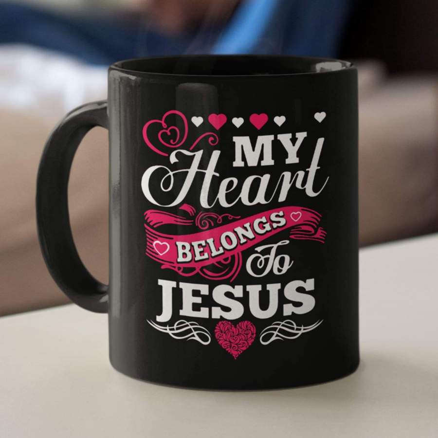 My heart belongs to Jesus coffee mug