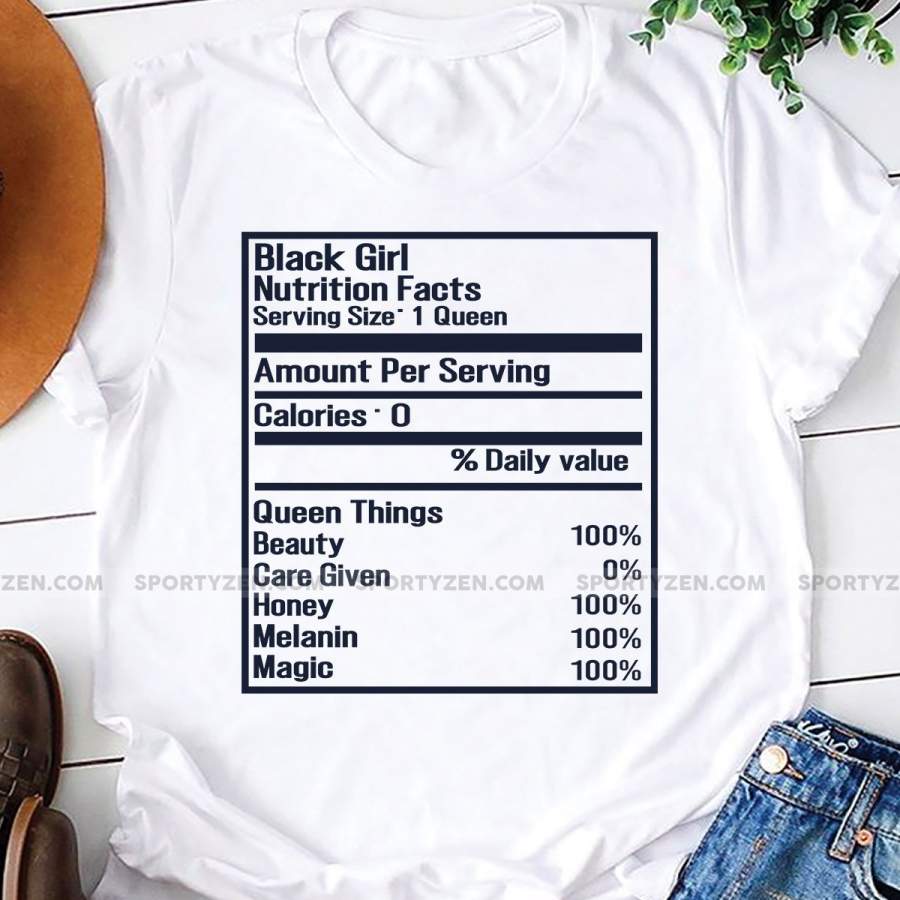 Black girl Nutrition facts T-shirt