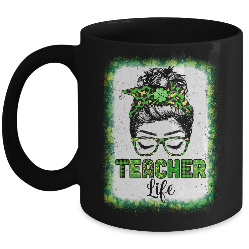 Bleached Teacher Life Messy Bun Leopard St Patricks Day Mug