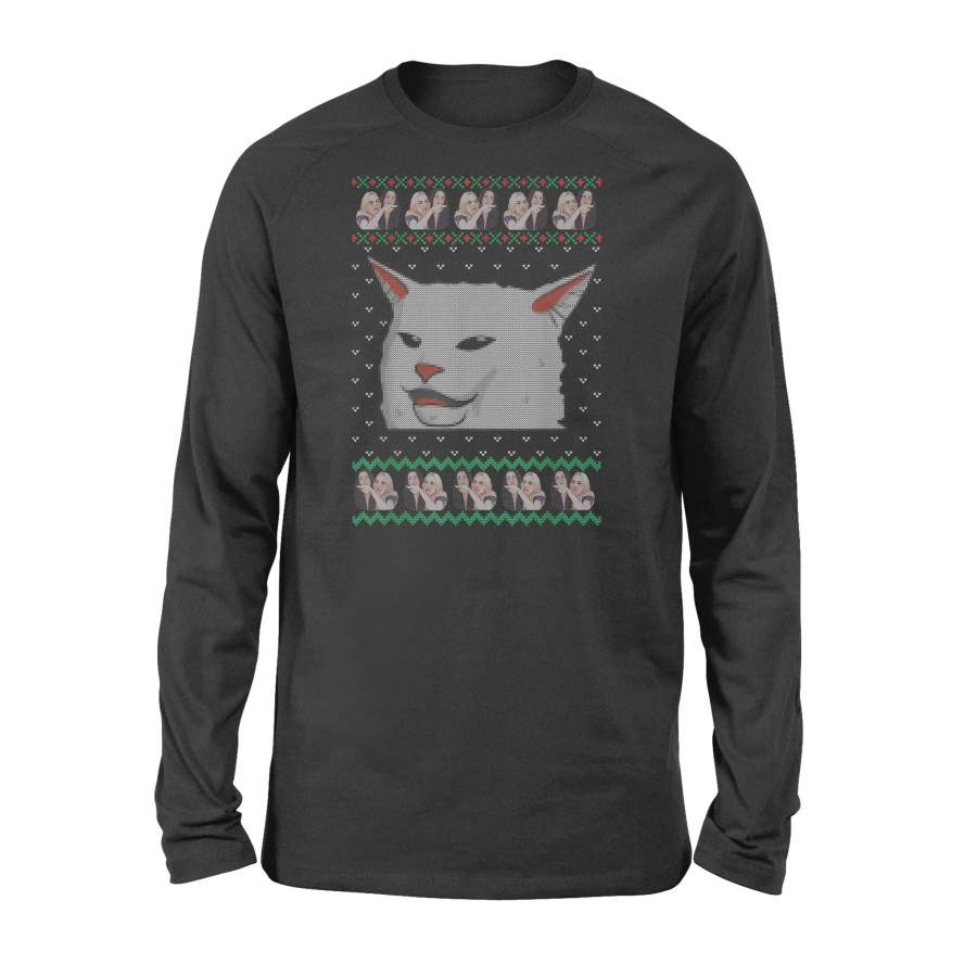 Cat Meme Woman Yelling At Table Dinner Ugly Christmas T Shirt – Standard Long Sleeve