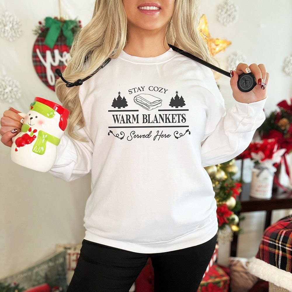 Warm Blankets – Nurse Hospital Worker Christmas Sweatshirt, Xmas Crewneck Sweater ER ED Rn Tech CNA Aid, Holiday Winter Secret Santa Gift