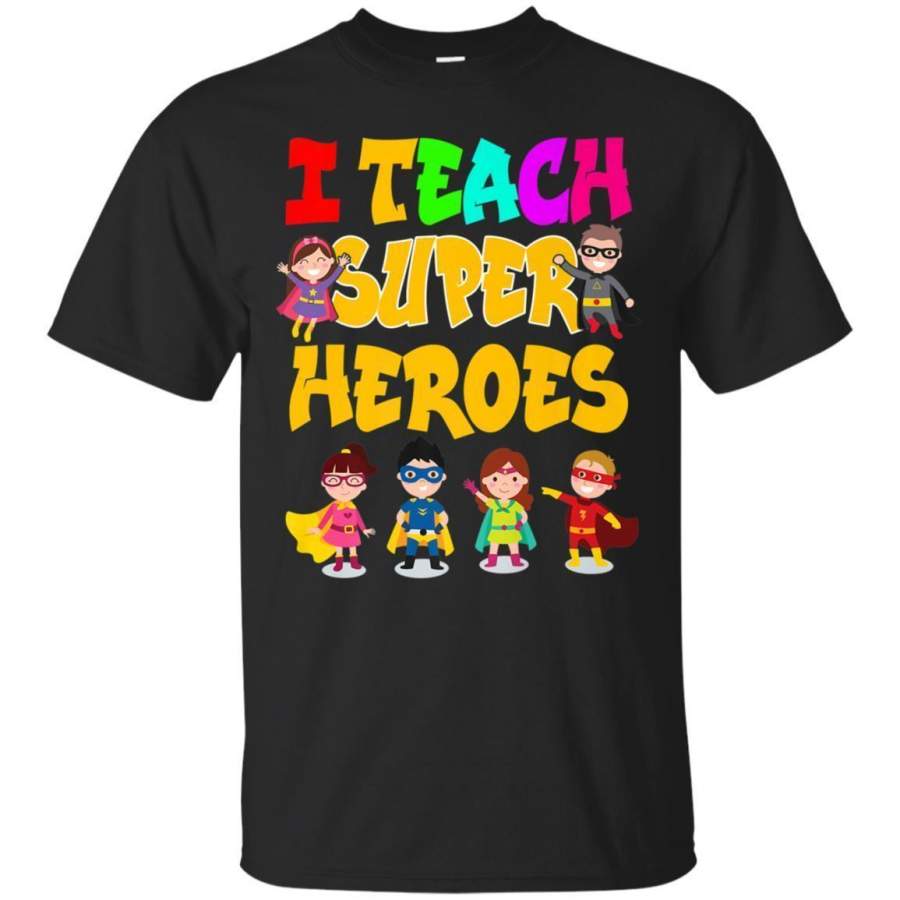 AGR I Teach Super Heroes Tshirts Cute Gift Jaq T-shirt