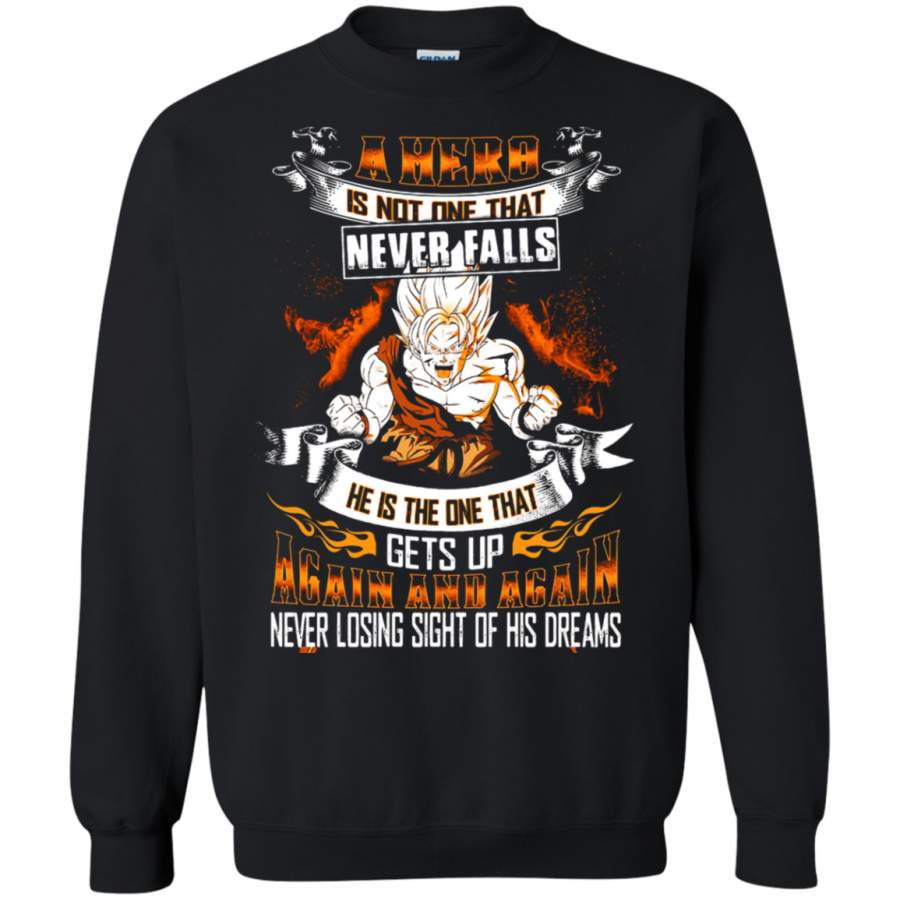 AGR Dragon Ball – Goku A Hero Is Not One That Never Falls Sweatshirt