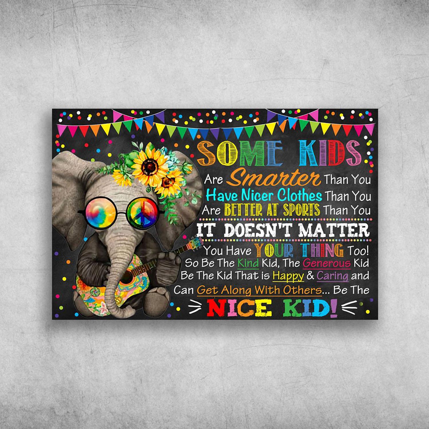 Some Kids Are Smarter Than You It Doesn’t Matter Elephant Hippie Poster Print Wall Art Canvas Wall Decor