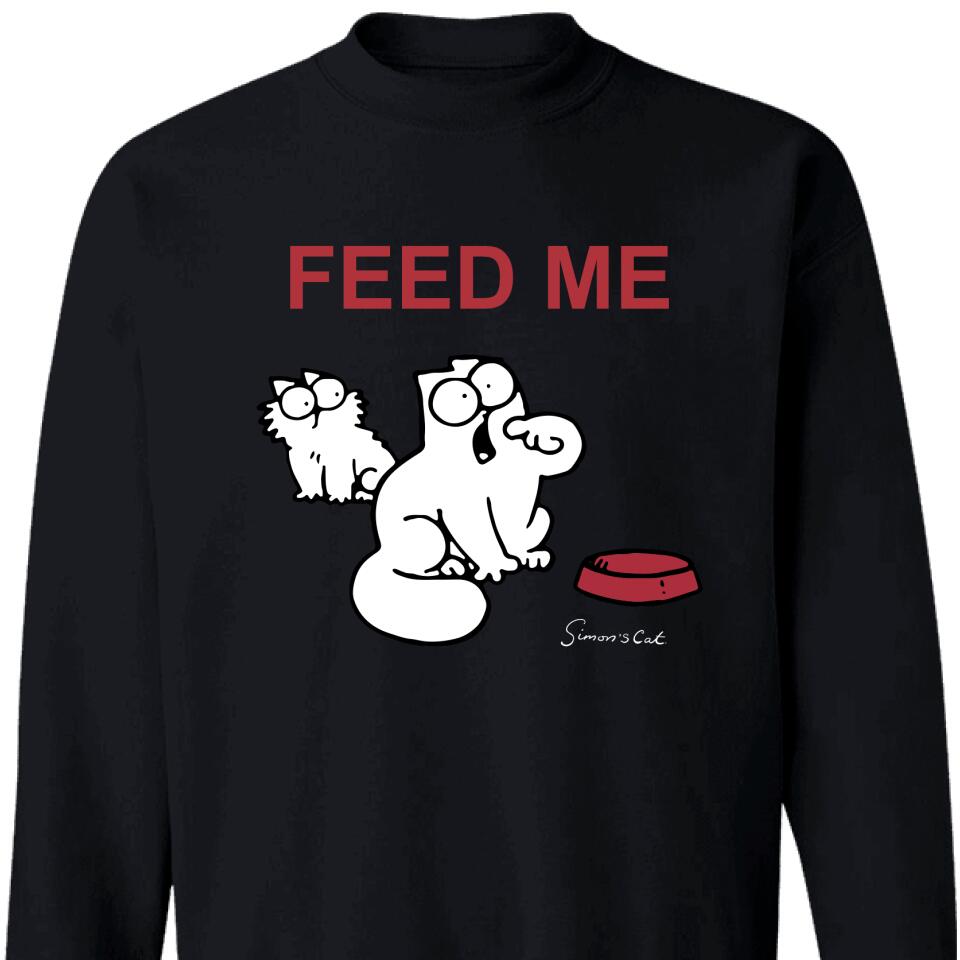 Feed Me, Simon Cat Funny Sweatshirt, Best Gift For Cat Lover – Trending Personalized