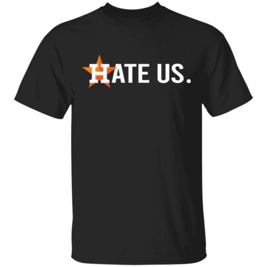 Houston Astros Hate Us Astros 2020 T-Shirt, Long Sleeve, Hoodie