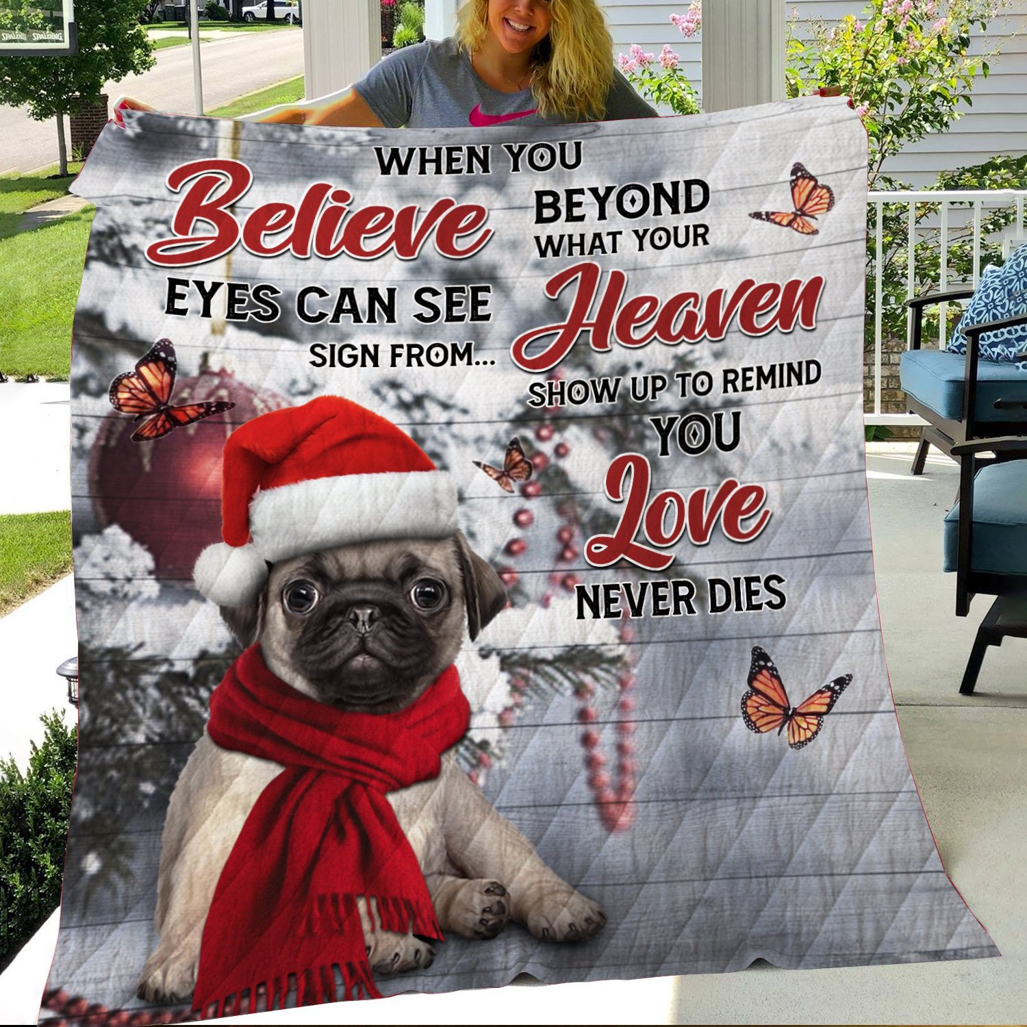 When you Believe Beyond What Your Eyes Can See Heaven- Pug – Quilt Blanket