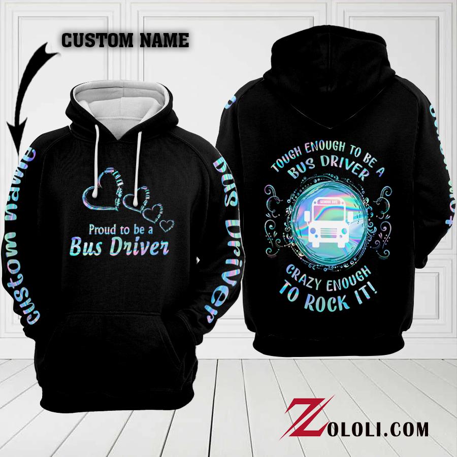 Tough Enough To Be A Bus Driver 02 Hoodie 3D Custom Ttm