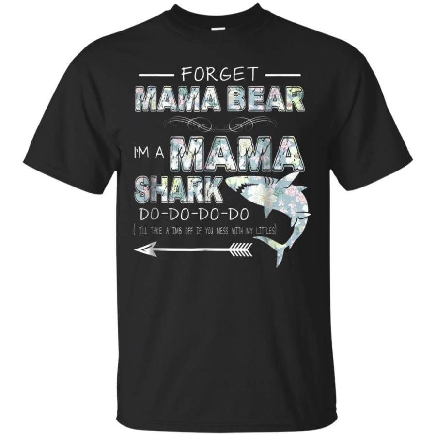 AGR Forget Mama Bear Im Mama Shark Tshirt Doo Doo Women Jaq T-shirt