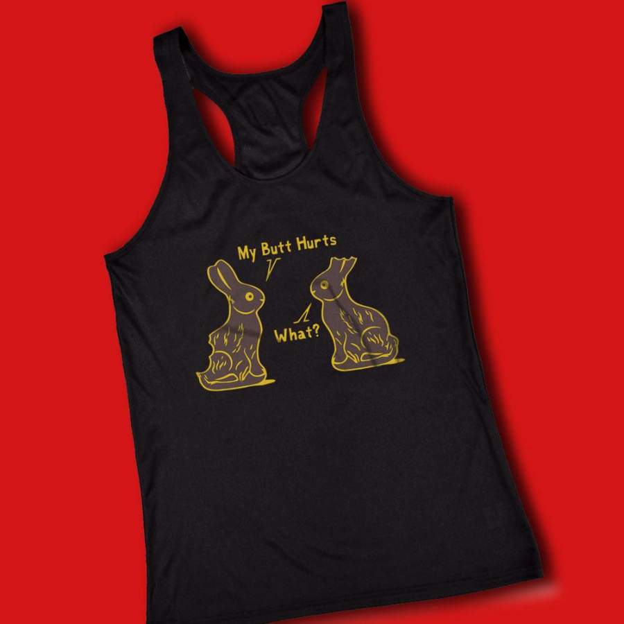 Rabbit My Butt Hurts What Women’S Tank Top