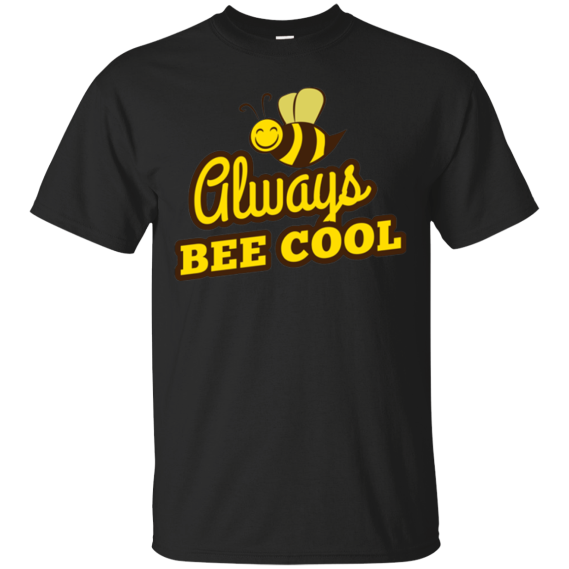 Always Bee Cool Fun Beekeeper Animal & Insect Gift T-Shirt