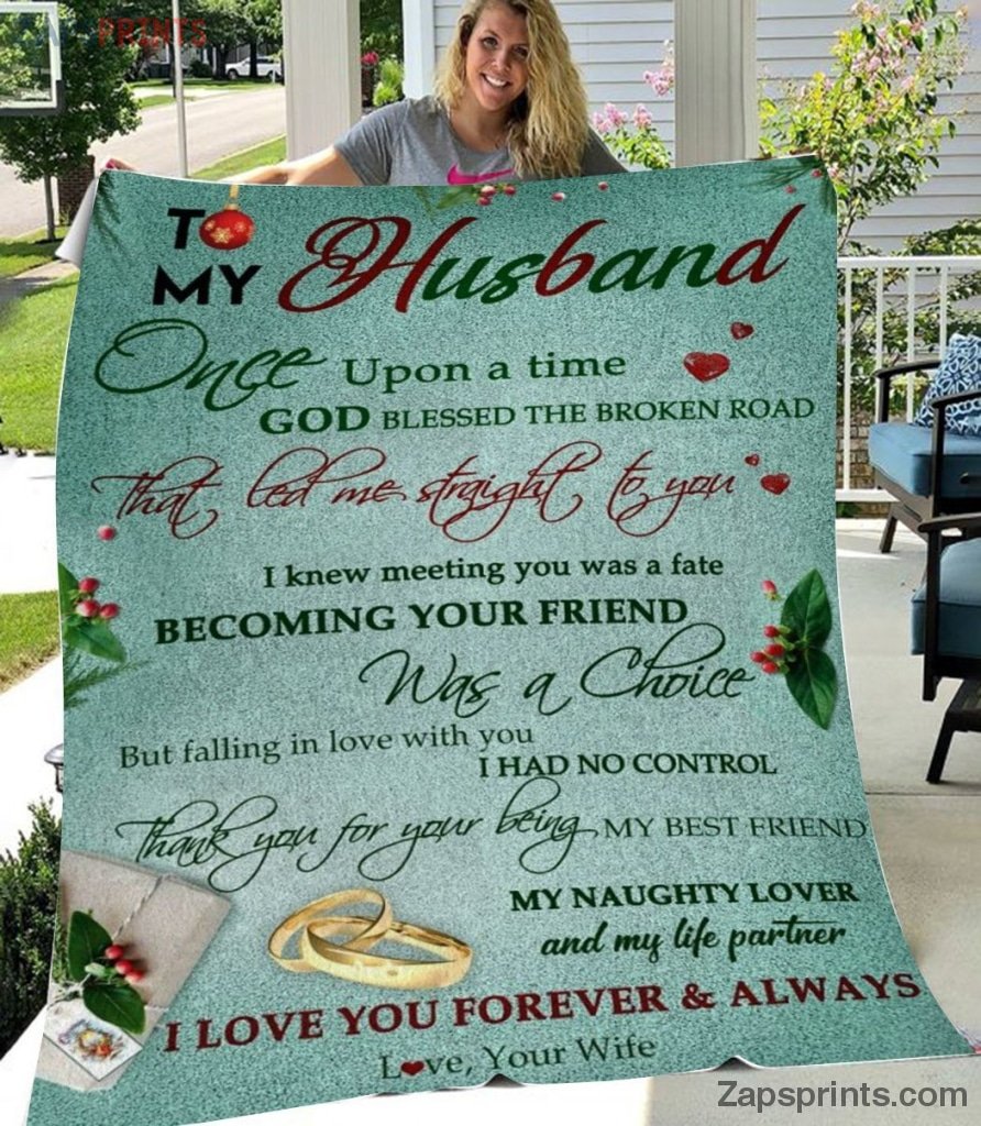 Christmas Gift – Gift For Husband – To My Husband – My Naughty Lover – Wife Gift To Husband – Blanket