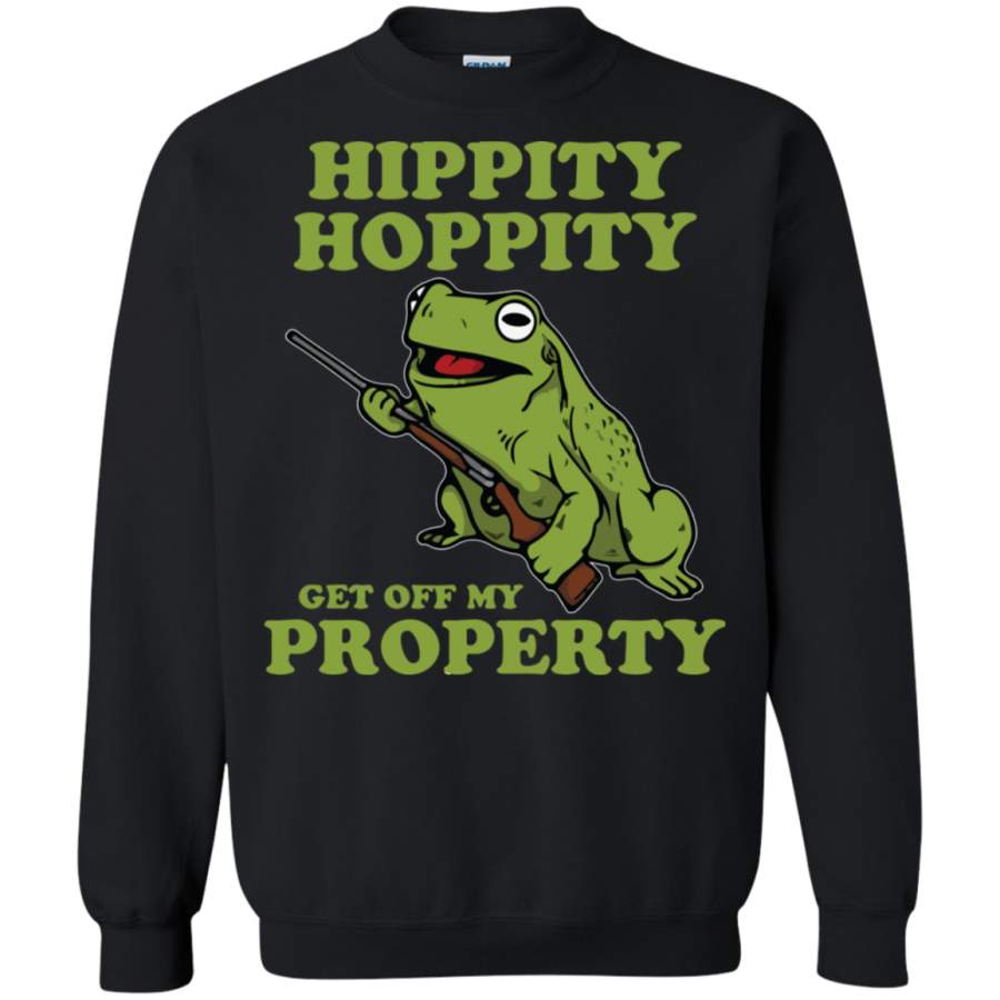 AGR Hippity Hoppity get off my property t shirt frog meme Sweatshirt