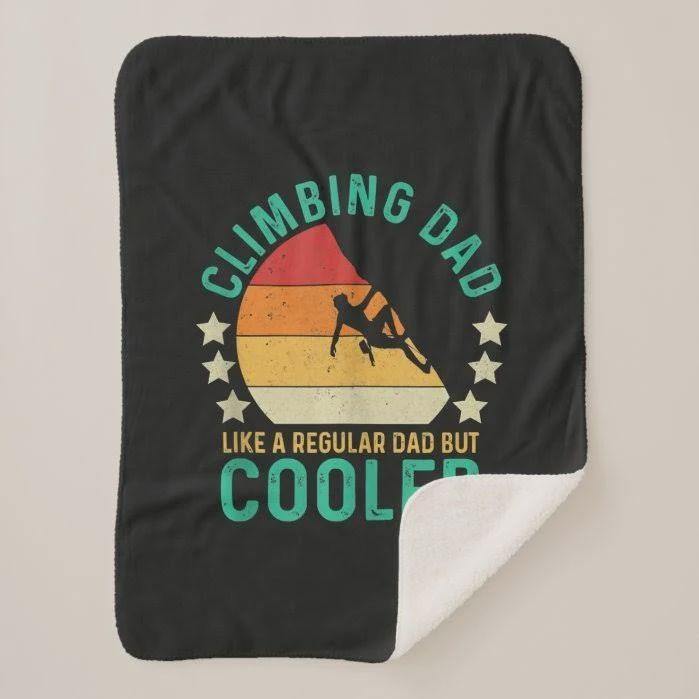 To My Dad Climbing Like A Regular Dad But Cooler Gift For Birthday Gift For Father’S Day Home Decor Fleece Blanket