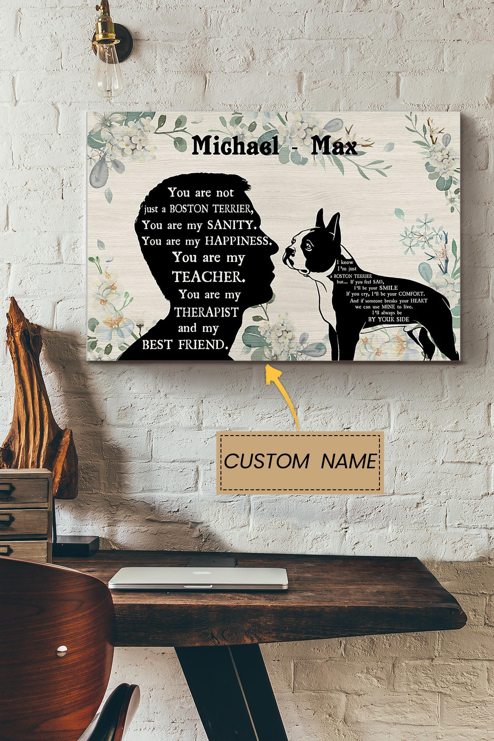 Boston Terrier Boy Therapist Best Friend Personalized Poster – Animal Wall Art – Gift For Dog Lover Dog Foster Puppy Fan Poster