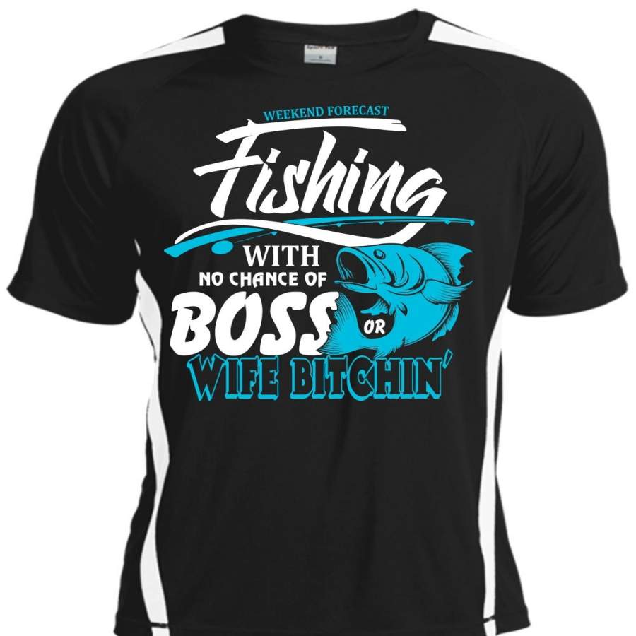 Weekend Forecast Fishing T Shirt, Being A Wife T Shirt, Cool Shirt