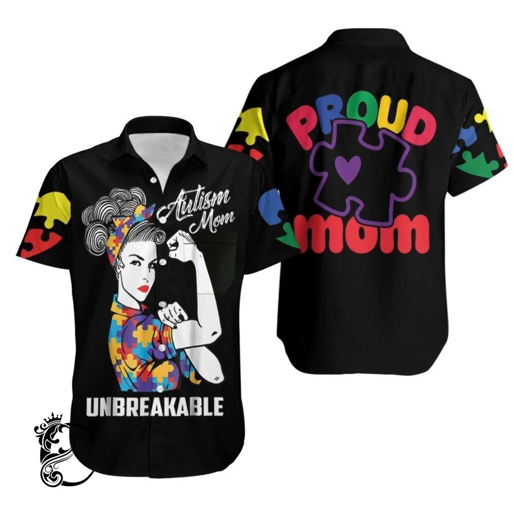 Beach Shirt Autism Mom Unbreakable Hawaiian Shirt- Chillicothemall