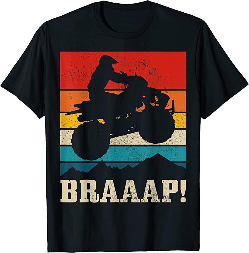 BRAAP ATV 4 Wheeler Quad Bike Vintage Funny Gift Men T-Shirt