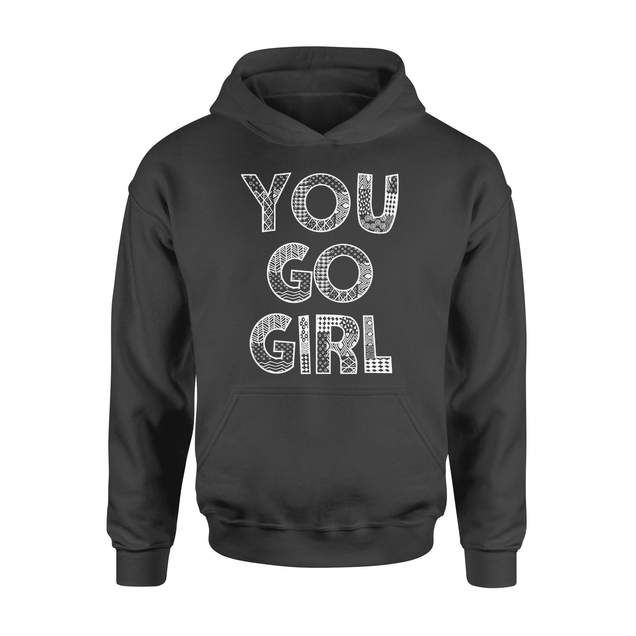 You Go Girl Women’s Day – Standard Hoodie