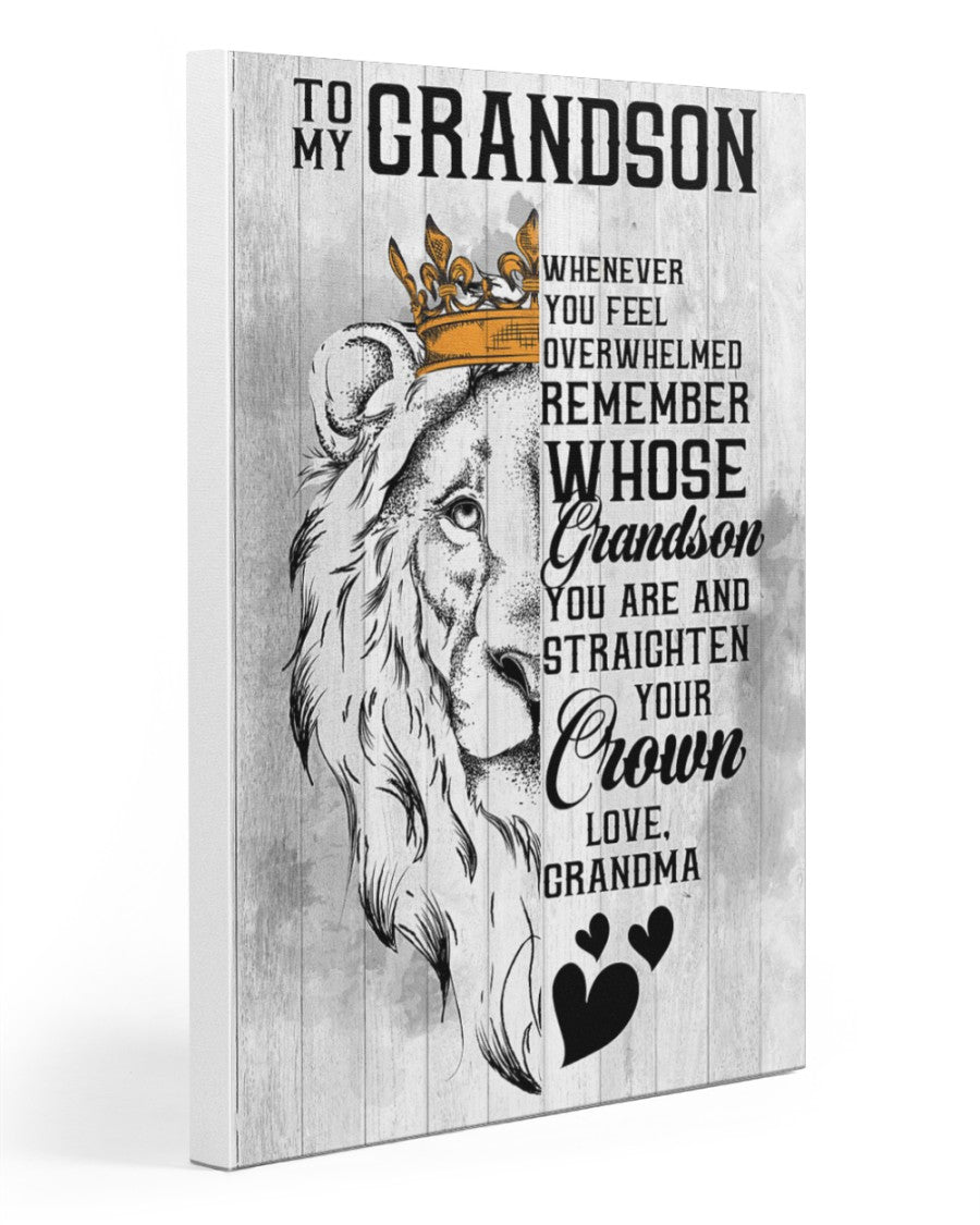 To My Grandson, Straighen Your Crown, Lion Crown, From Grandma, Gift For Grandson, Vertical Canvas