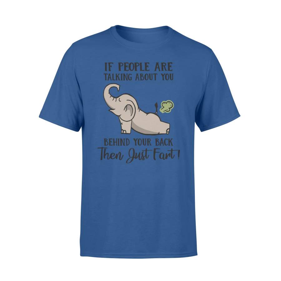 Elephant- If People Are Talking About You – Standard T-shirt