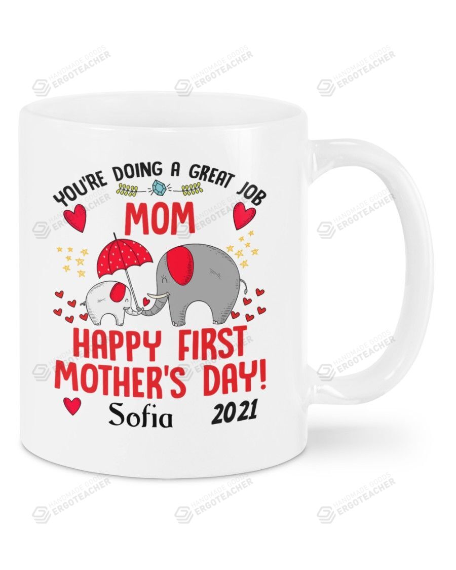 Personalized Dear Mom Mother’s Day, Elephant Mom Mug – You’re Doing A Great Job Mug – Gifts For New First Mom To Be Customized Name Ceramic Coffee 11-15 Oz