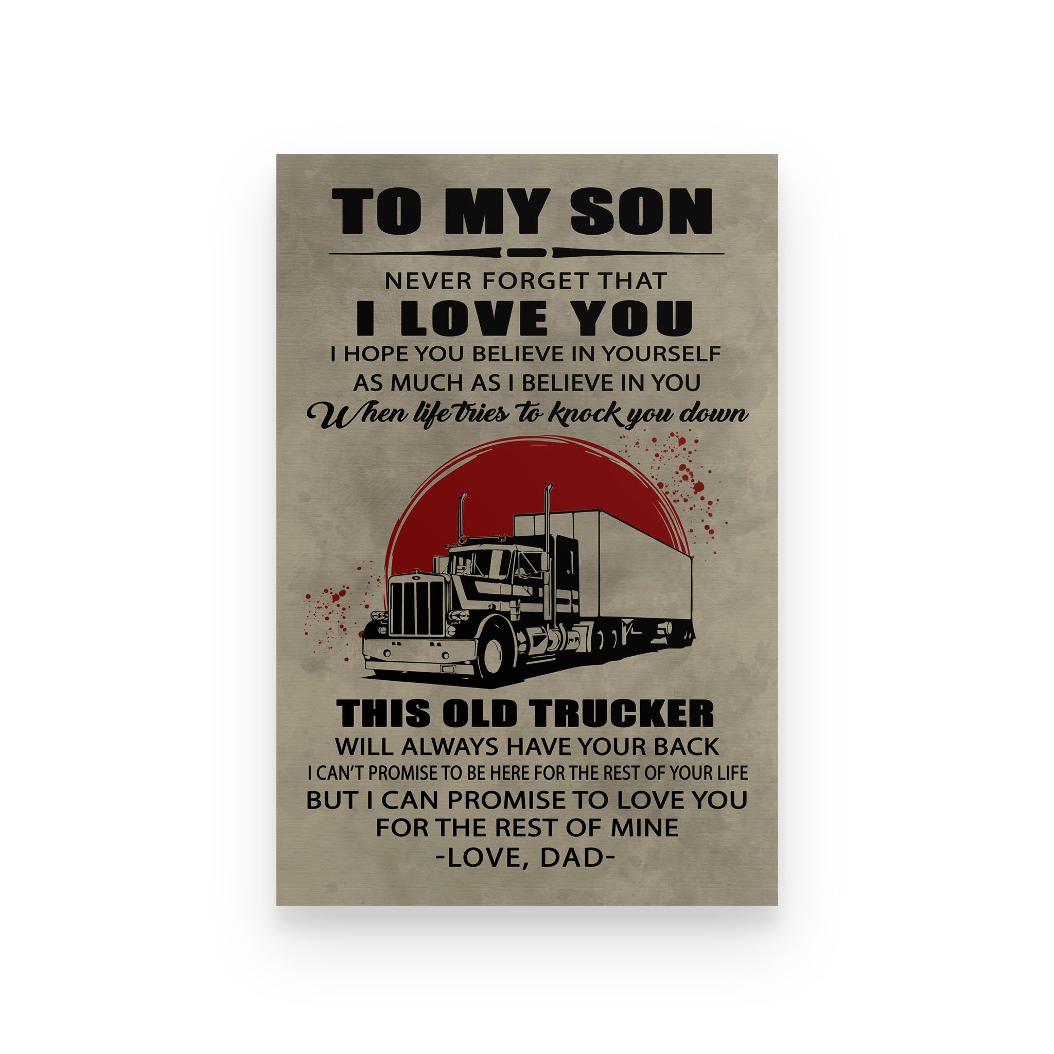 trucker poster dad to son this old trucker