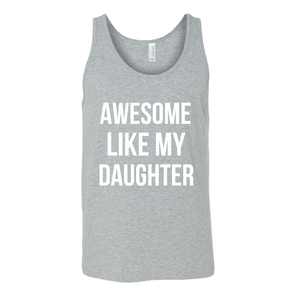 Awesome Like My Daughter – Funny Fathers Day Dads – Tshirt tank top ...