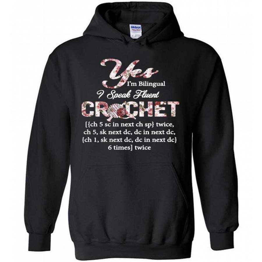 Yes I’m Bilingual I Speak Fluent Crochet, Floral Design – Gildan Heavy Blend Hoodie