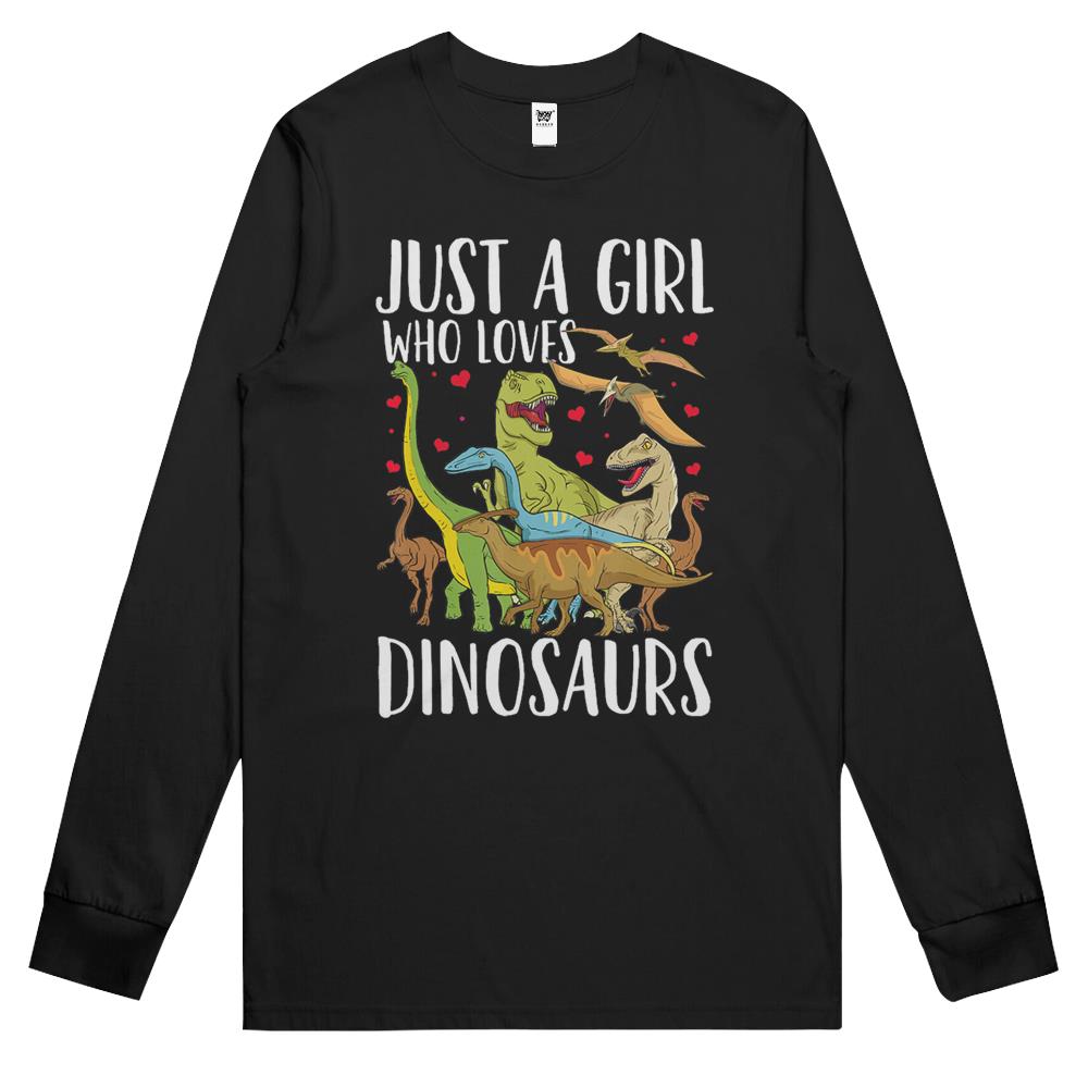 Dinosaur Just A Girl Who Loves Dinosaurs Brachiosaurus Long Sleeve T Shirts