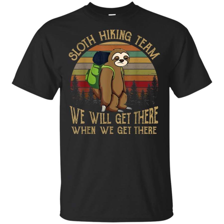 Sloth Hiking Team We Will Get There Funny Vintage T-shirt