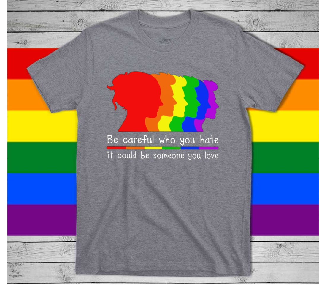 Pride T Shirts Be Careful Who You Hate, Gift For Lgbtq+ Couple, Lgbt Shirt