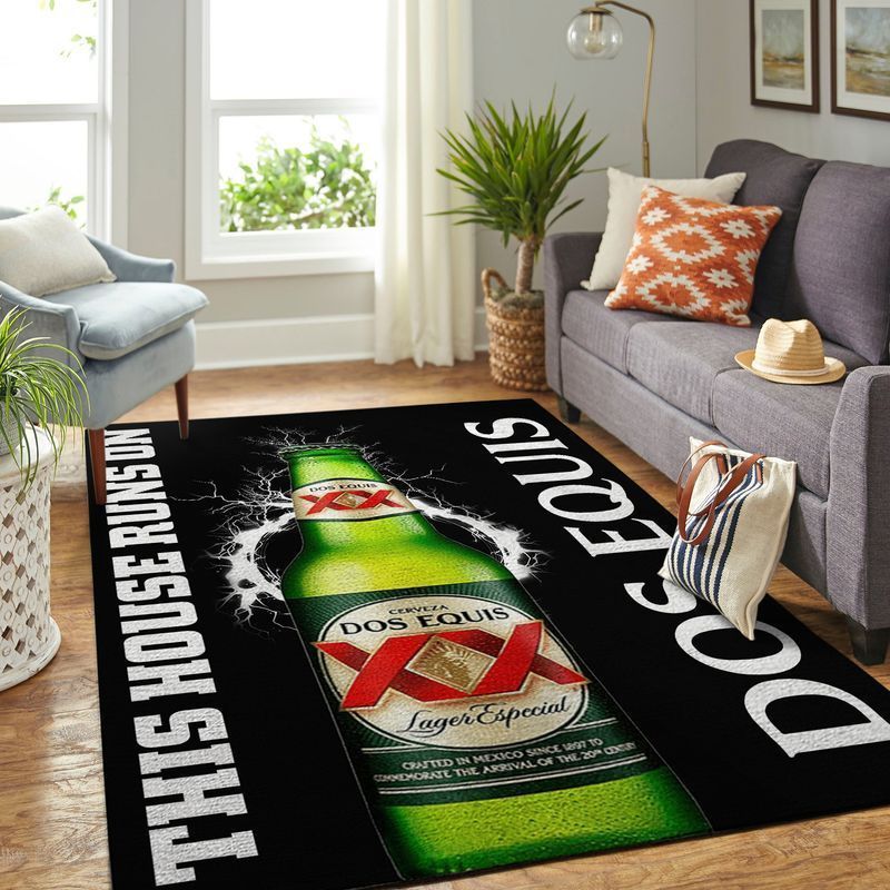 Dos Equis This House Runs On Area Rugs Living Room Carpet Floor Decor The US Decor