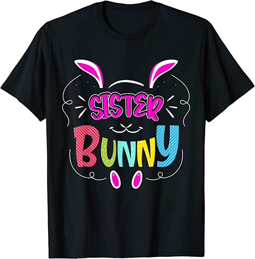 Sister Bunny | Easter T-Shirt