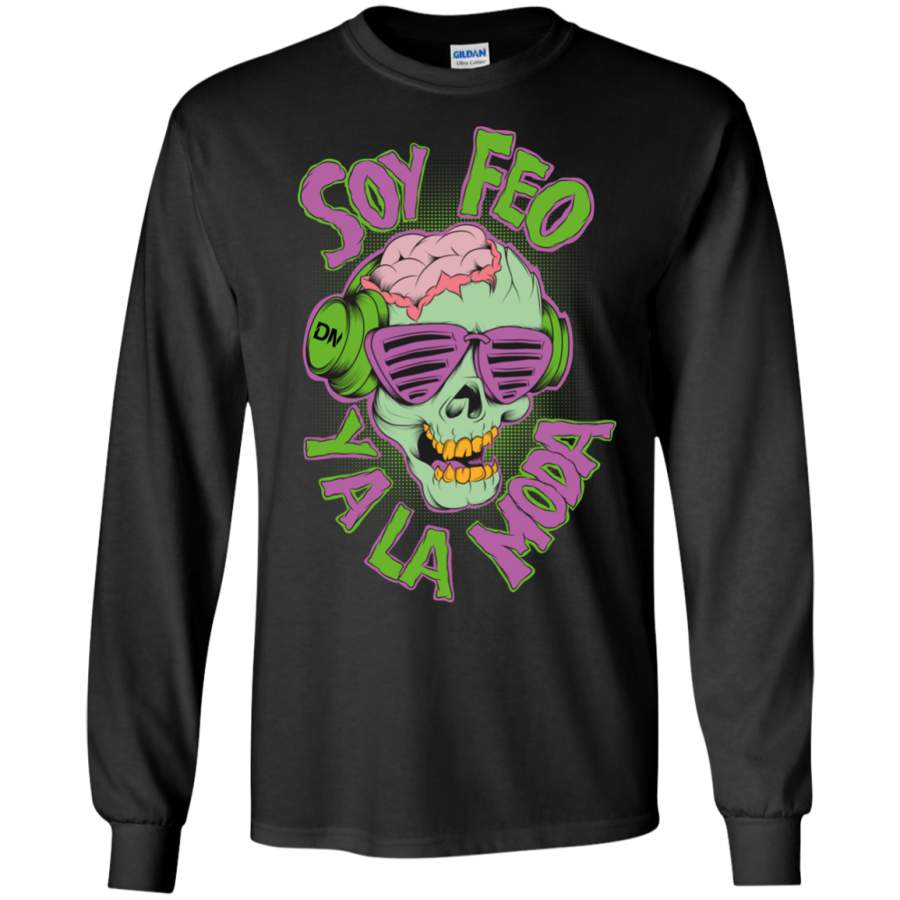 AGR Soy Feo y a la Moda T-Shirts, Hoodies