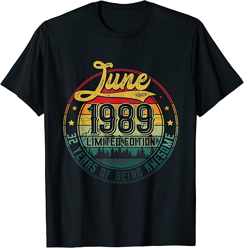 Vintage Retro June 1989 32nd Birthday Gift 32 Years Old T-Shirt