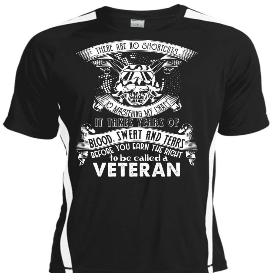 You Earn The Right To Be Called A Veteran T Shirt, My Life T Shirt