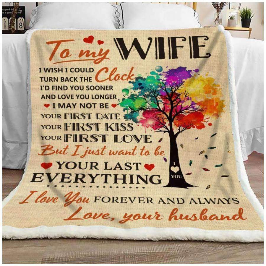 I Just Want To Be Your Last Everything Blanket Giving Wife