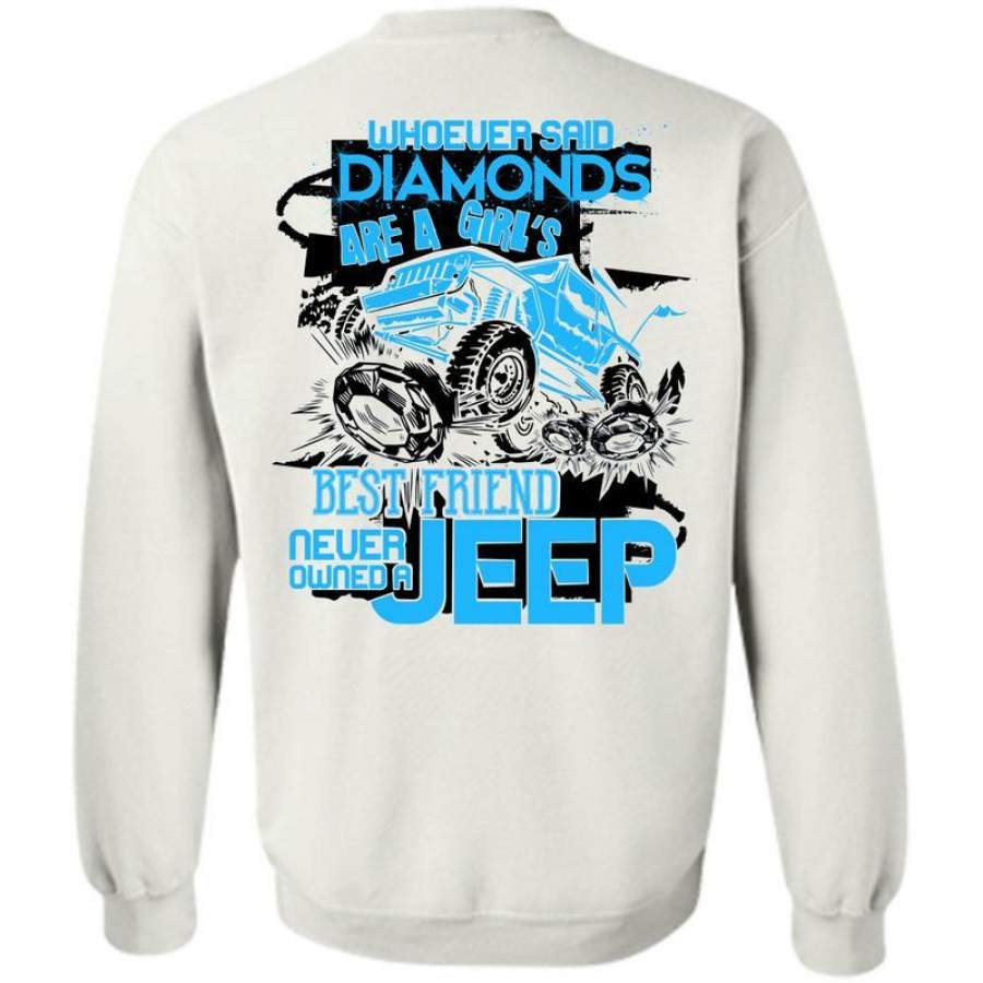 I Love Jeep T Shirt, Diamonds Are A Girl’S Best Friend Sweatshirt Lt11