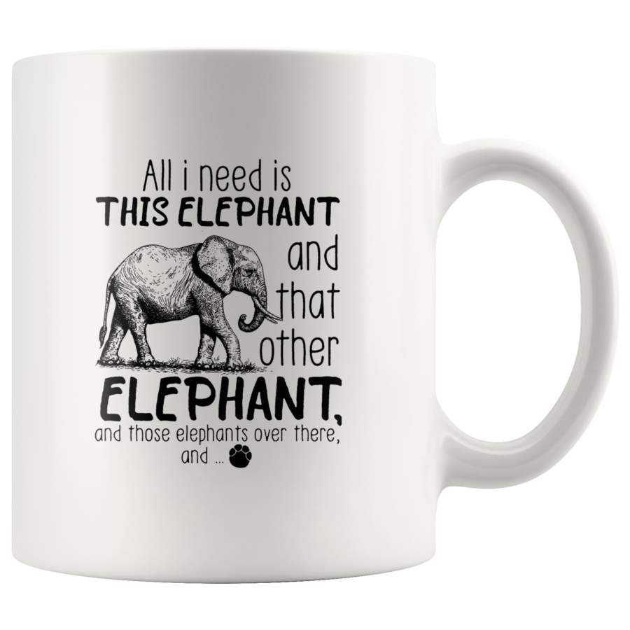 All I need is this elephant and that other elephant and those over there white coffee mug