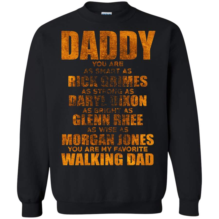 AGR Daddy You Are My Favorite The Walking Dead Sweatshirt