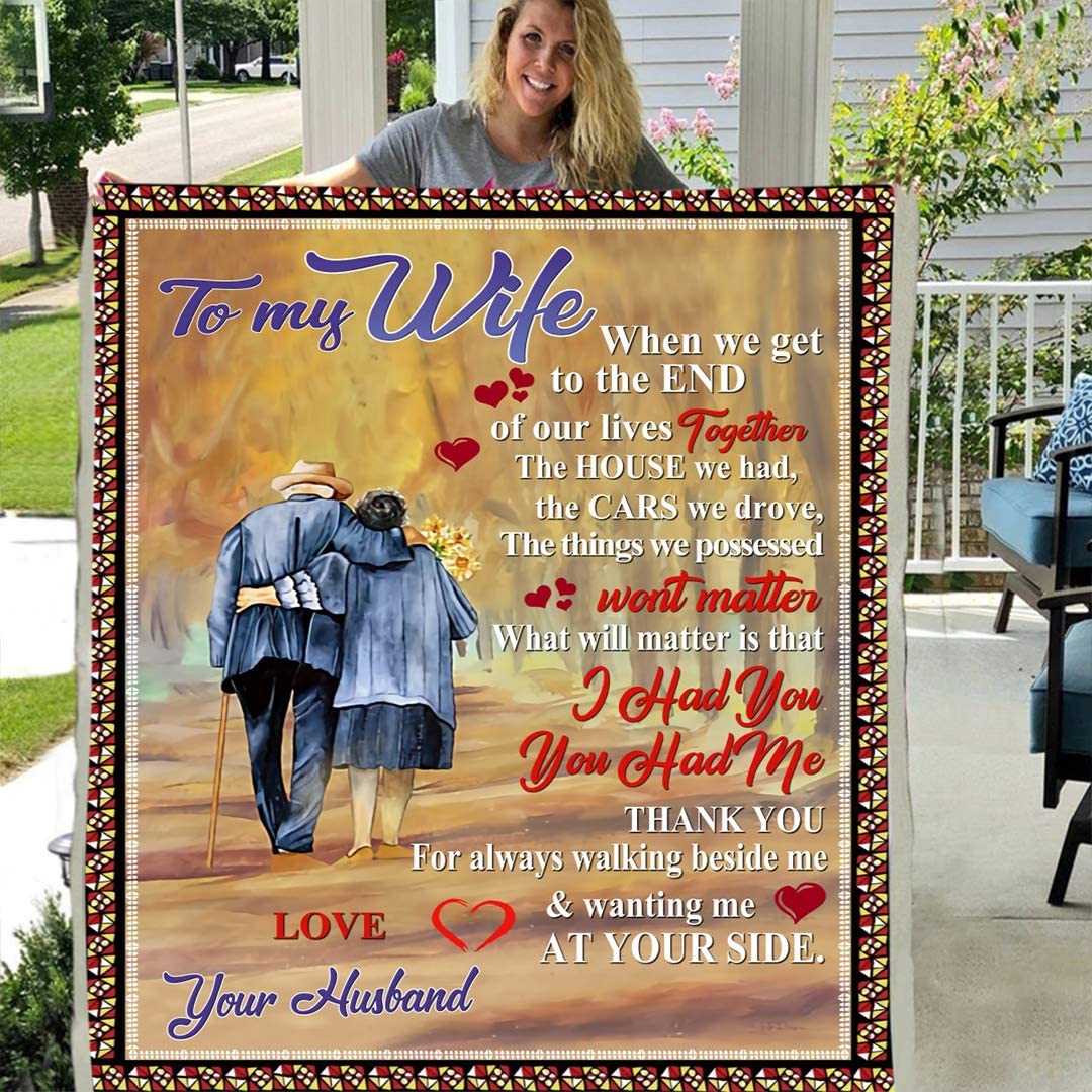 To my wife when we get to the end love your husband personalized custom 3d custom fleece photo blanket fan gift