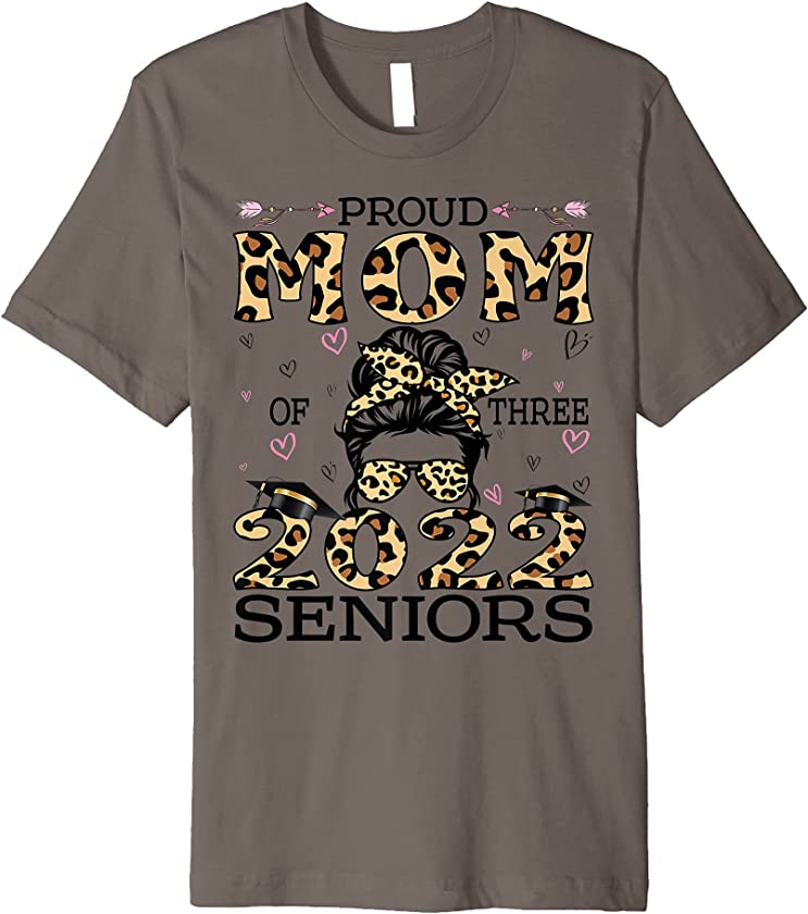 Proud Mom Of Three 2022 Seniors Leopard Graduation Day Premium T-Shirt